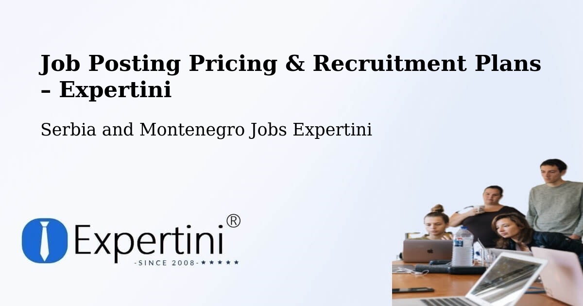 Job Posting Pricing & Recruitment Plans – Wadena - Wadena, Serbia and Montenegro Jobs Expertini